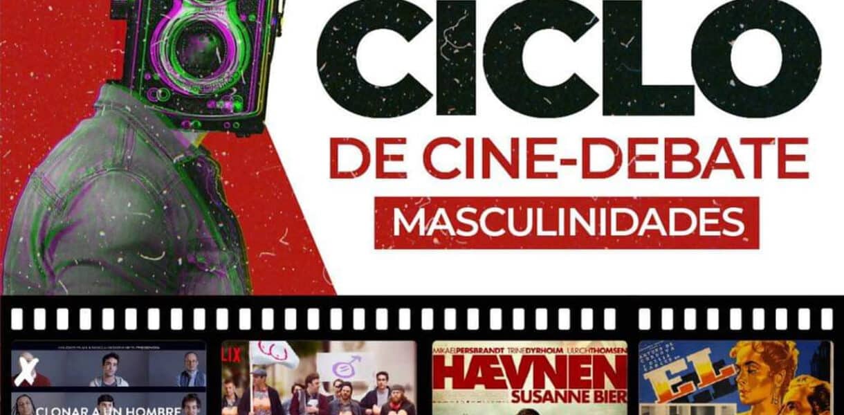 Ciclo Cine Debate Masculinidades